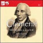 Clementi: Sonatas Opp. 3, 4, 14 & 36