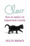 Cleo: How an Uppity Cat Helped Heal a Family