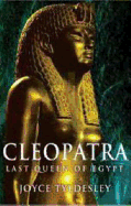Cleopatra: Last Queen of Egypt