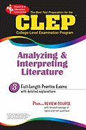 CLEP Analyzing & Interpreting Literature (Rea) - The Best Test Prep for the CLEP