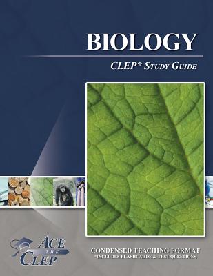 CLEP Biology Test Study Guide - Ace the CLEP