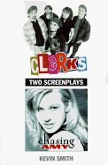 Clerks and Chasing Amy: Two Screenplays