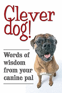 Clever Dog!