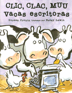 Clic Clac Muu Vacas Escritoras