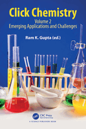Click Chemistry: Volume 2: Emerging Applications and Challenges