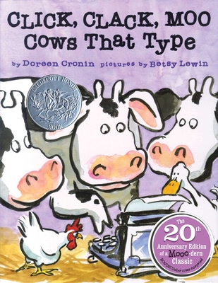 Click, Clack, Moo: Cows That Type - Cronin, Doreen