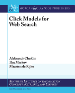 Click Models for Web Search