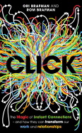 Click: The Magic of Instant Connections