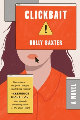 Clickbait - Baxter, Holly