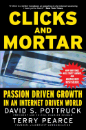 Clicks and Mortar: Passion Driven Growth in an Internet Driven World