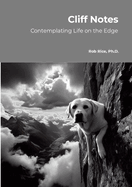 Cliff Notes: Considering Life's Meaning on the Edge