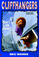Cliffhangers 2: Don't Look Down!