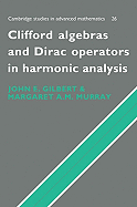 Clifford Algebras and Dirac Operators in Harmonic Analysis