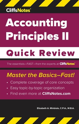 CliffsNotes Accounting Principles II: Quick Review - Minbiole, Elizabeth A