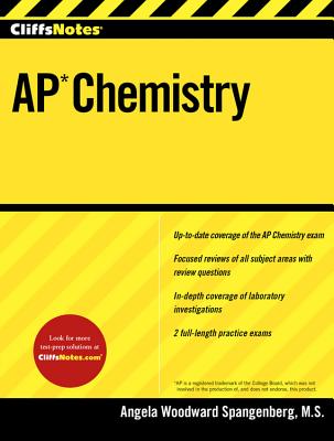 CliffsNotes AP Chemistry - Spangenberg, Angela Woodward