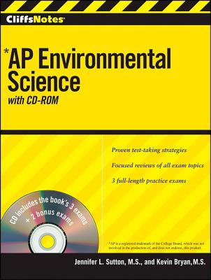 CliffsNotes AP Environmental Science: with CD-ROM - Bryan, Kevin, and Sutton, Jennifer L., and Centorino, James R.
