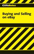 Cliffsnotes Buying and Selling on Ebay