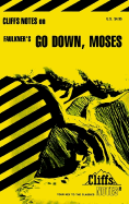 Cliffsnotes Faulkner's Go Down, Moses