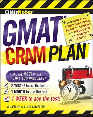 Cliffsnotes GMAT Cram Plan - Ma, William, and Burstein, Jane R