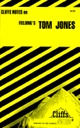 Cliffsnotes on Fielding's Tom Jones