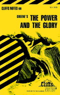 Cliffsnotes on Greene's the Power and the Glory