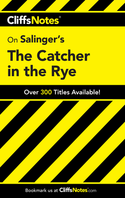 CliffsNotes on Salinger's The Catcher in the Rye - Baldwin, Stanley (Editor)