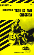 Cliffsnotes on Shakespeare's Troilus and Cressida