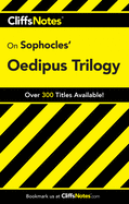 CliffsNotes on Sophocles' Oedipus Trilogy