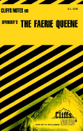 Cliffsnotes on Spenser's the Faerie Queene
