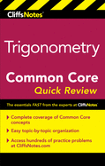Cliffsnotes Trigonometry Common Core Quick Review