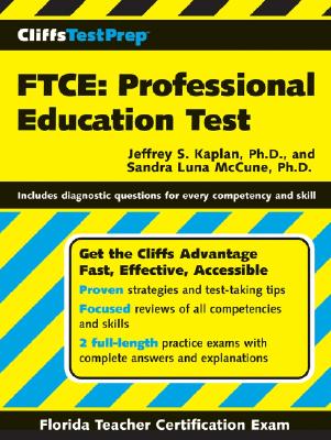 CliffsTestPrep FTCE: Professional Education Test - McCune, Sandra Luna, and Alexander, Vi Cain
