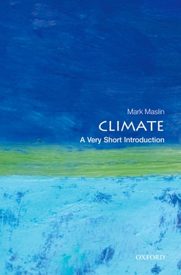 Climate: A Very Short Introduction - Maslin, Mark