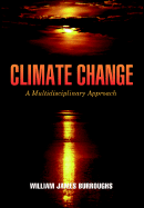 Climate Change: A Multidisciplinary Approach