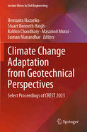 Climate Change Adaptation from Geotechnical Perspectives: Select Proceedings of CREST 2023