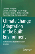Climate Change Adaptation in the Built Environment: Transdisciplinary and Innovative Learning