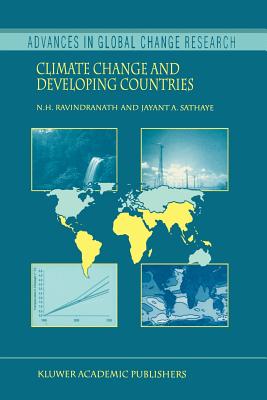 Climate Change and Developing Countries - Ravindranath, Nijavalli H, and Sathaye, Jayant a