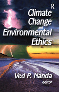 Climate Change and Environmental Ethics