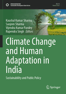 Climate Change and Human Adaptation in India: Sustainability and Public Policy