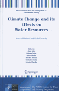 Climate Change and Its Effects on Water Resources: Issues of National and Global Security