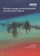 Climate Change as Environmental and Economic Hazard