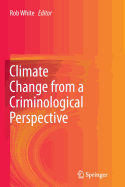 Climate Change from a Criminological Perspective