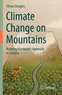 Climate Change on Mountains: Reviving Humboldt's Approach to Science