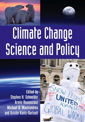Climate Change Policy: A Survey - Rosencranz, Armin (Editor), and Schneider, Stephen H (Editor), and Niles, John O (Editor)