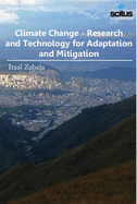 Climate Change: Research & Technology for Adaptation & Mitigation
