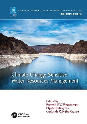 Climate Change-Sensitive Water Resources Management - Teegavarapu, Ramesh S V (Editor), and Kolokytha, Elpida (Editor), and Galv�o, Carlos de Oliveira (Editor)