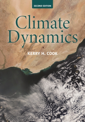 Climate Dynamics, 2nd Edition - Cook, Kerry H