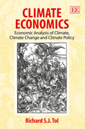 Climate Economics: Economic Analysis of Climate, Climate Change and Climate Policy
