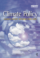 Climate Policy Options Post-2012: European Strategy, Technology and Adaptation After Kyoto
