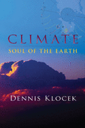 Climate: Soul of the Earth
