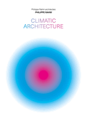 Climatic Architecture: Philippe Rahm Architectes
